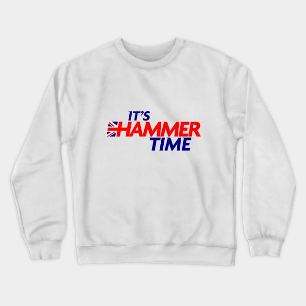 It's Hammer Time - Blue Text Crewneck Sweatshirt by Hotshots